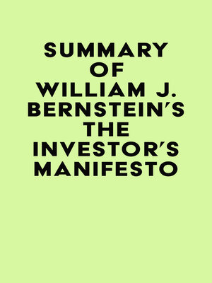 cover image of Summary of William J. Bernstein's the Investor's Manifesto
